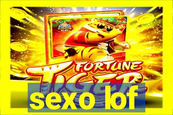 sexo lof
